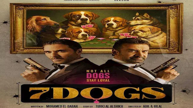 إيرادات السبت.. فيلم 7Dogs الأ...