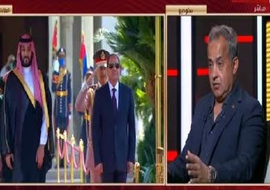 اللواء أسامة كبير: ملف باب المندب سيكون حاضرا بقوة في مباحثات الرئيس السيسي وولي العهد السعودي